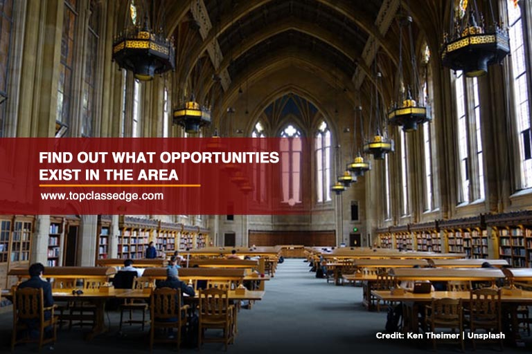 Find out what opportunities exist in the area