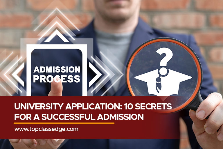 University Application: 10 Secrets for a Successful Admission