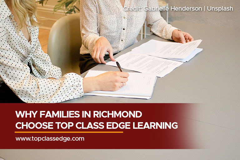 Why Families in Richmond Hill Choose Top Class Edge Learning
