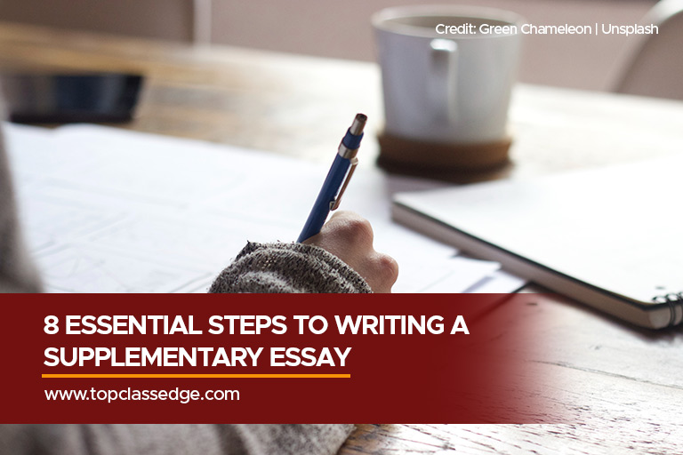 8 Essential Steps to Writing a Supplementary Essay